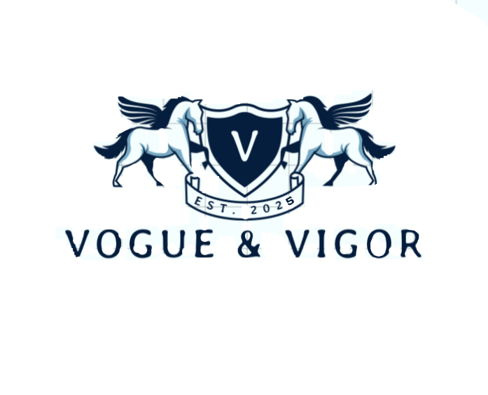 Vogue and Vigor